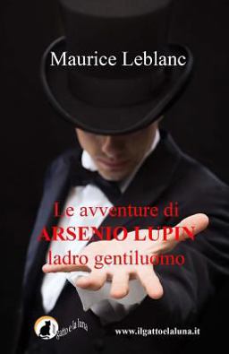 Le Avventure Di Arsenio Lupin, Ladro Gentiluomo