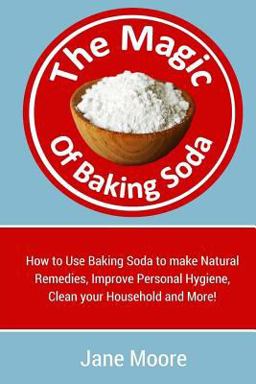 The Magic of Baking Soda