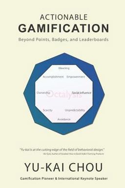 Actionable Gamification Beyond Points, Badges and Leaderboards  9781511744041 Front Cover