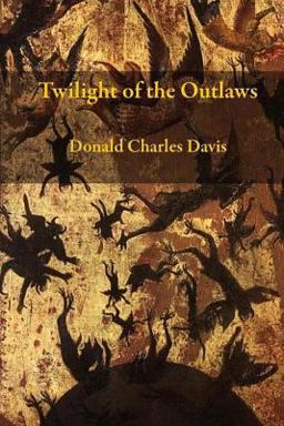 Twilight of the Outlaws