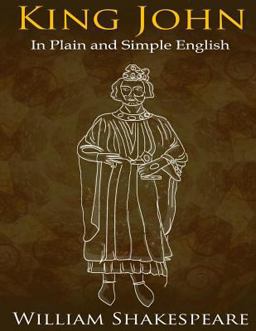 King John in Plain and Simple English