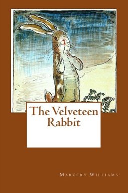 The Velveteen Rabbit