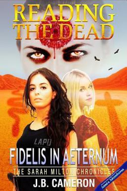 Reading the Dead: Fidelis in Aeternum Reading the Dead: Fidelis in Aeternum