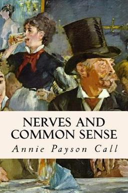 Nerves and Common Sense Nerves and Common Sense