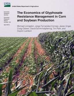 The Economics of Glyphosate Resistance Management in Corn and Soybean Production