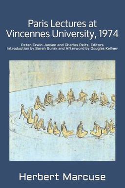 Paris Lectures at Vincennes University 1974 Global Capitalism and Radical Opposition  9781512319026 Front Cover