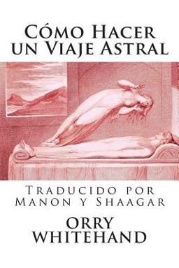 Como Hacer un Viaje Astral