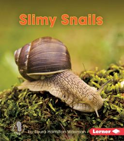 Slimy Snails