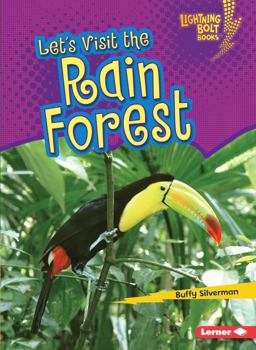 Let's Visit the Rain Forest