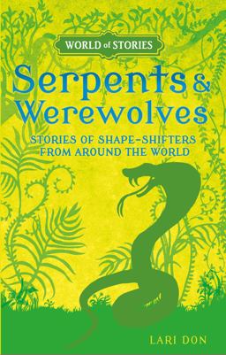 Serpents and Werewolves
