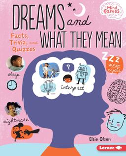Dreams and What They Mean Dreams and What They Mean