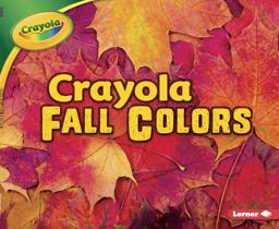 Crayola ® Fall Colors