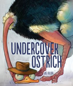 Undercover Ostrich Undercover Ostrich