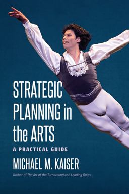 Strategic Planning in the Arts A Practical Guide  9781512601749 Front Cover