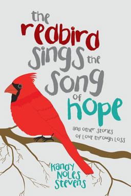 Redbird Sings the Song of Hope  9781512752823 Front Cover