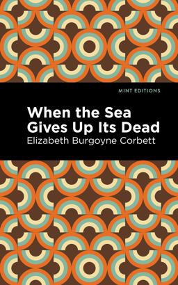 When the Sea Gives up Its Dead