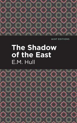The Shadow of the East