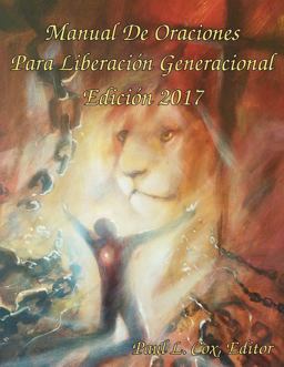 Manual de Oraciones para Liberación Generacional - Edición 2017