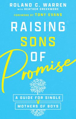Raising Sons of Promise Raising Sons of Promise