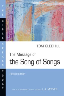 Message of the Song of Songs The Lyrics of Love  9781514006337 Front Cover