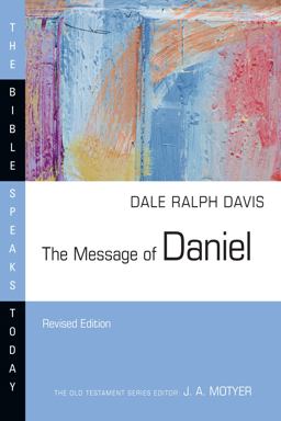 Message of Daniel His Kingdom Cannot Fail  9781514006436 Front Cover