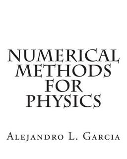 Numerical Methods for Physics  9781514136683 Front Cover