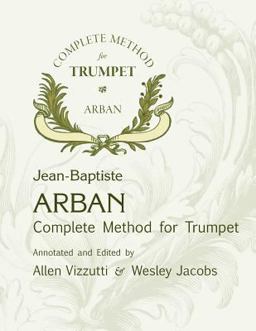 Arban Complete Method for Trumpet  9781514207680 Front Cover