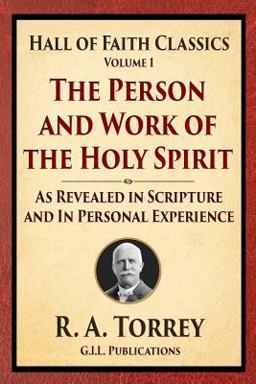 The Person and Work of the Holy Spirit