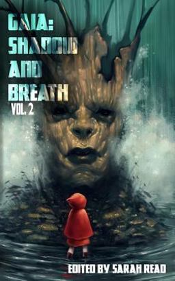 Gaia: Shadow and Breath Vol. 2