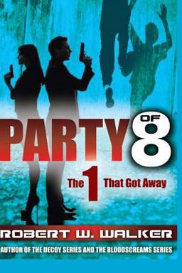 PARTY of 8: the 1 That Got Away