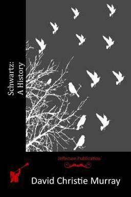 Schwartz: a History Schwartz: a History