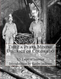The la Plata Mining District of Colorado