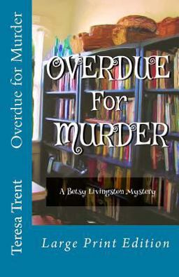 Overdue for Murder