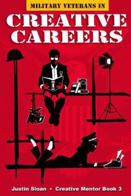 Military Veterans in Creative Careers Military Veterans in Creative Careers