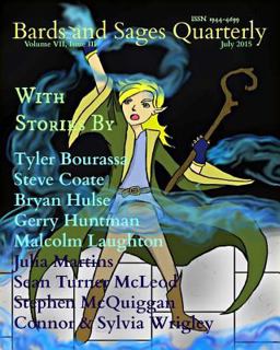 Bards and Sages Quarterly (July 2015) Bards and Sages Quarterly (July 2015)