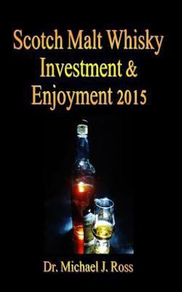 Scotch Malt Whisky Investment and Enjoyment 2015
