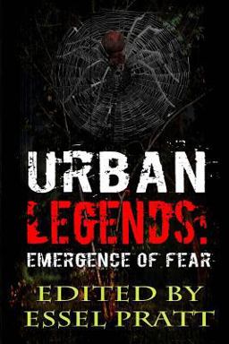 Urban Legends: Emergence of Fear