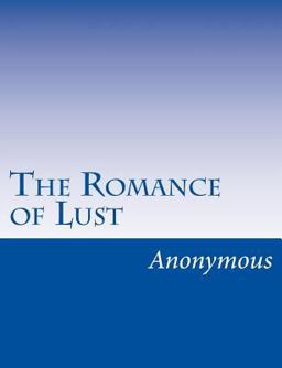 The Romance of Lust