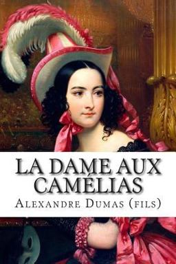 La Dame Aux Camélias