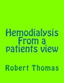 Hemodialysis from a Patients View