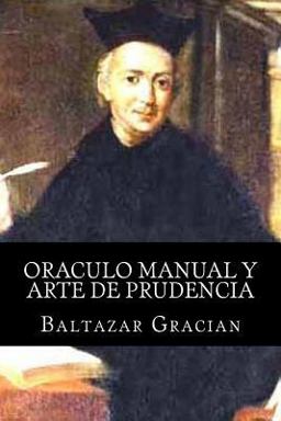 Oraculo Manual y Arte de Prudencia Oraculo Manual y Arte de Prudencia