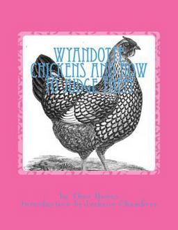 Wyandotte Chickens and How to Judge Them