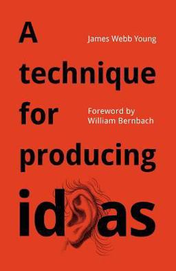 A Technique for Producing Ideas
