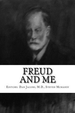 Freud and Me Freud and Me