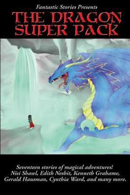 Fantastic Stories Presents the Dragon Super Pack