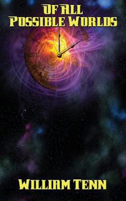 Of All Possible Worlds Of All Possible Worlds