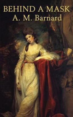 Behind a Mask -Or- a Woman's Power