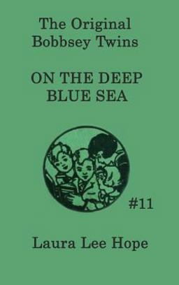 The Bobbsey Twins on the Deep Blue Sea