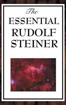 Essential Rudolf Steiner 1st 9781515436065 Front Cover