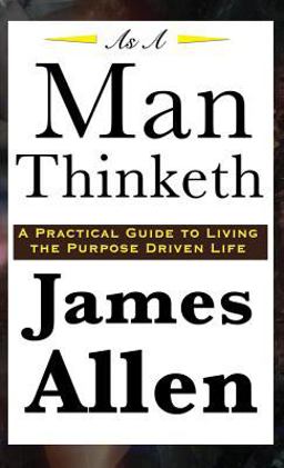 As a Man Thinketh